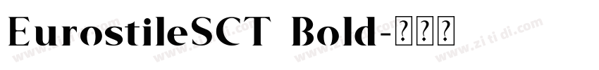 EurostileSCT Bold字体转换